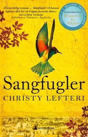 Omslag: "Sangfugler : roman" av Christy Lefteri