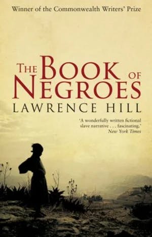 Omslag: "The book of negroes" av Lawrence Hill