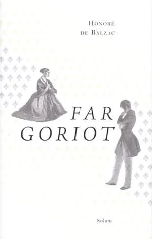 Omslag: "Far Goriot" av Honoré de Balzac